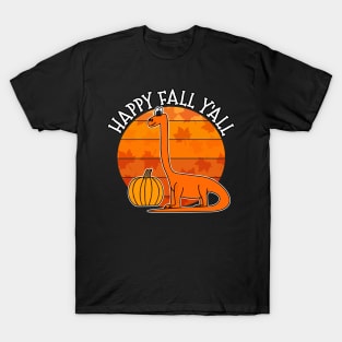 Happy Fall Y'All Dinosaur Diplodocus Pumpkin Autumn Thanksgiving T-Shirt